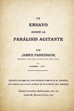 Un Ensayo Sobre La Paralisis Agitante, James Parkinson 1817