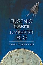 Eco: Tres cuentos