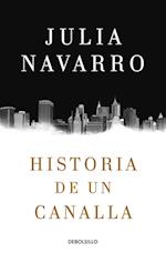 Historia de Un Canalla / Story of a Sociopath