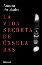 La vida secreta de Ursula Bas