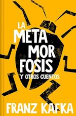 La Metamorfosis (Edición En Tapa Dura) / Metamorphosis