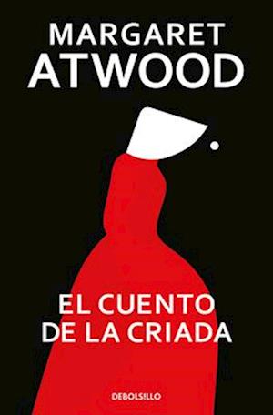 El Cuento de la Criada, / The Handmaid's Tale