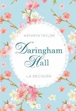 La Decision (Daringham Hall II)