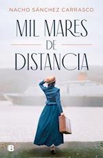 Mil Mares de Distancia / Nacho Sánchez Carrasco