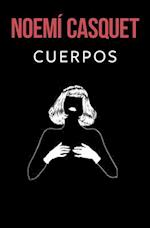 Cuerpos / Bodies