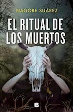 El Ritual de Los Muertos / The Ritual of the Dead