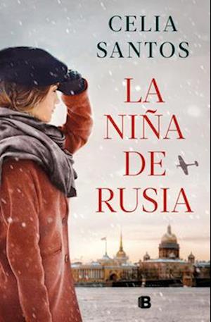 La Niña de Rusia / The Girl from Russia