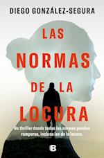 Las Normas de la Locura / The Rules of Madness