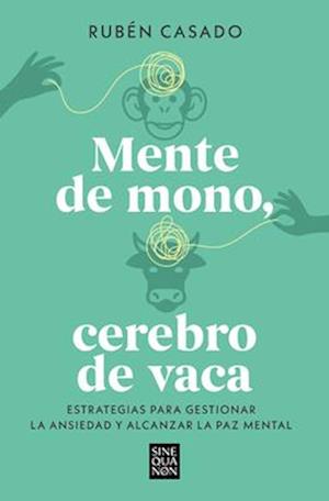 Mente de Mono Cerebro de Vaca / A Monkey Mind, a Cow Brain