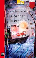 Lila Sacher y la expedicion al norte