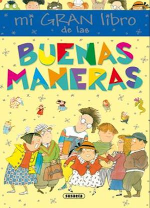 Mi Gran Libro de Las Buenas Maneras