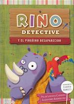 Rino Detective y el Pinguino Desaparecido