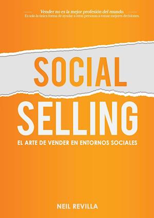 Social Selling. El Arte de Vender En Entornos Sociales