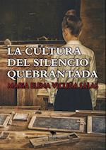 La cultura del silencio quebrantada