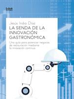 La senda de la innovacion gastronomica