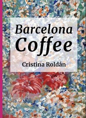 Barcelona Coffe: Historias para adultos