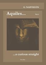 Aquiles... a curious straight 