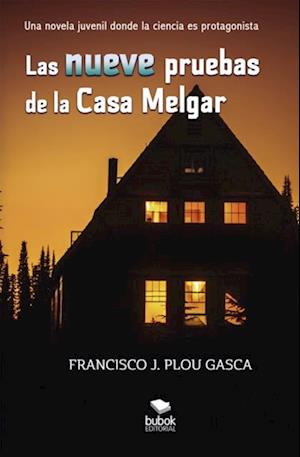 Las nueve pruebas de la Casa Melgar