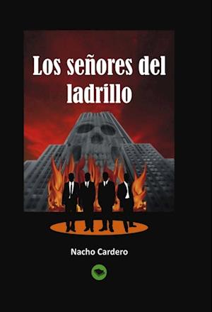 Los señores del ladrillo