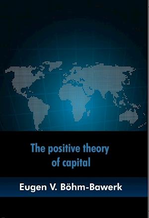 The positive theory of capital