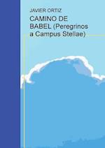 Camino de Babel (Peregrinos a Campus Stellae)