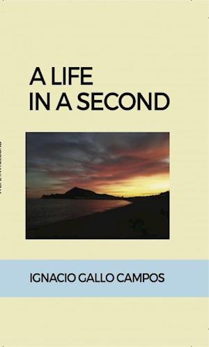 life in a second