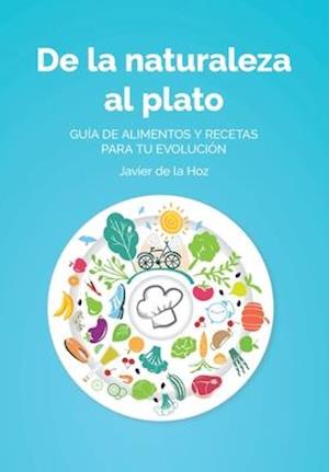 De la naturaleza al plato