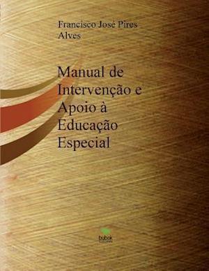 Manual de Intervenção E Apoio à Educação Especial