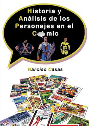 Historia y Analisis de Los Personajes En El Comic