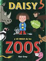 Daisy y Lo Malo de Los Zoos
