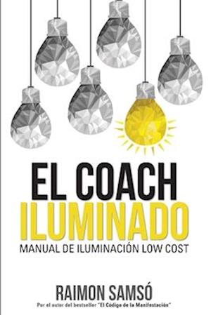 El Coach Iluminado