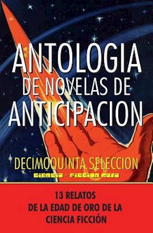 Antologia de Novelas de Anticipacion XV