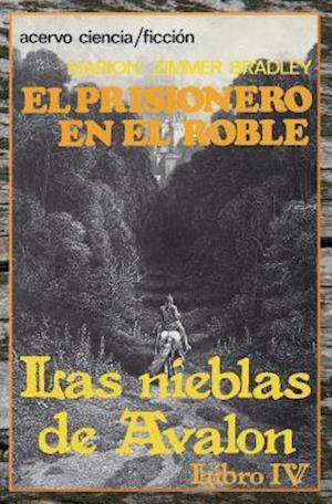 El Prisionero En El Roble