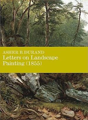 Letters on Landscape, Paintings (1855)