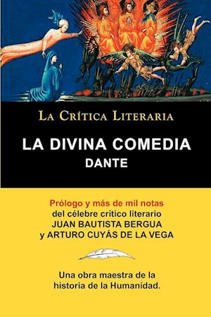 La Divina Comedia de Dante, Colección La Crítica Literaria por el célebre crítico literario Juan Bautista Bergua, Ediciones Ibéricas