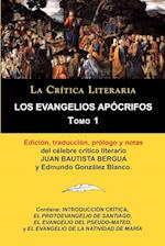 Los Evangelios Apocrifos Tomo 1, Coleccion La Critica Literaria Por El Celebre Critico Literario Juan Bautista Bergua, Ediciones Ibericas