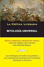 Mitología Universal, Juan Bautista Bergua; Colección La Crítica Literaria Por El Célebre Crítico Literario Juan Bautista Bergua, Ediciones Ibéricas