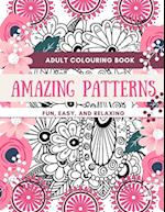Adult Coloring Book | Amazing Patterns Fun, Easy, and Relaxing