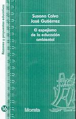 El espejismo de la educación ambiental