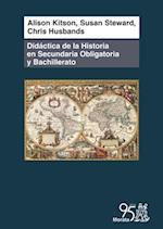 Didáctica de la historia en Secundaria Obligatoria y Bachillerato