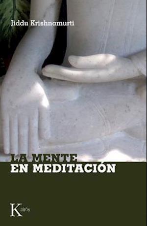 La Mente En Meditacion