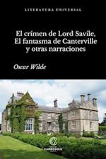 El crimen de Lord Arthur Savile, El fantasma de Canterville y otras narraciones