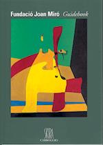 Fundacio Joan Miro Guidebook