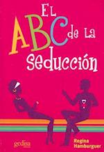 El ABC de La Seduccion = ABC of Seduction