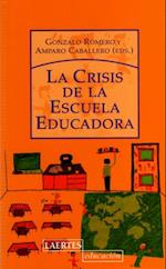 La crisis de la escuela educadora