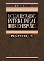 Antiguo Testamento Interlineal Hebreo-Español Vol. 1