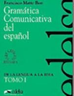 Gramatica comunicativa del espanol
