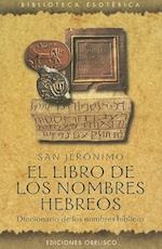 El Libro de Los Nombres Hebreos