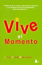 Vive El Momento