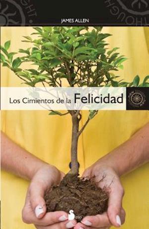 Los Cimientos de la Felicidad = Foundation Stones to Happiness and Success